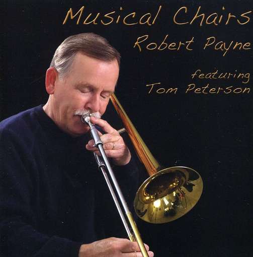 Cover for Robert Payne · Musical Chairs (CD) (2009)