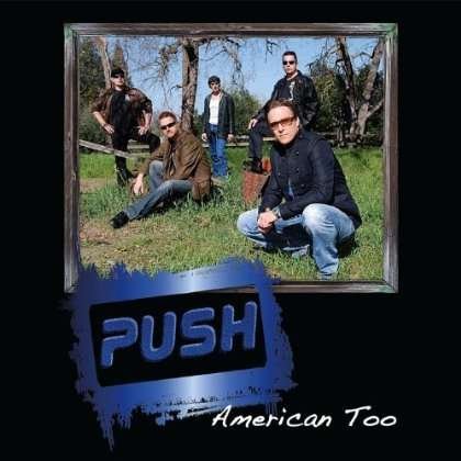 Cover for Push · American Too (CD) (2011)