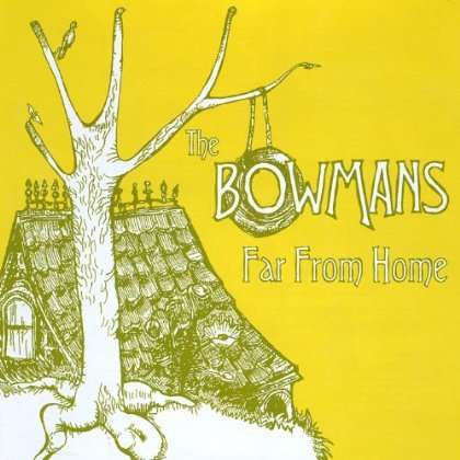 Cover for Bowmans · Far from Home (CD) (2007)