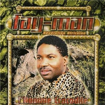Cover for Fay-man · L'homme Crocodile (CD)