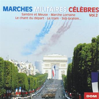 Cover for Various Artists · Marches Militaires Celebres Volume 2 (CD) (2008)