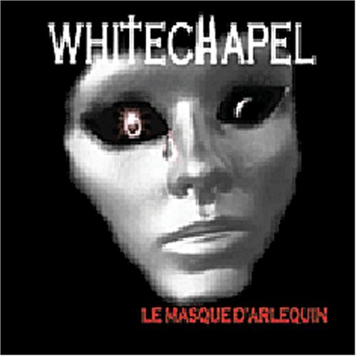 Cover for Whitechapel · Masque D'arlequin (CD) (2006)