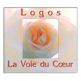 Cover for Logos · La Voie Du Coeur (CD) (2010)
