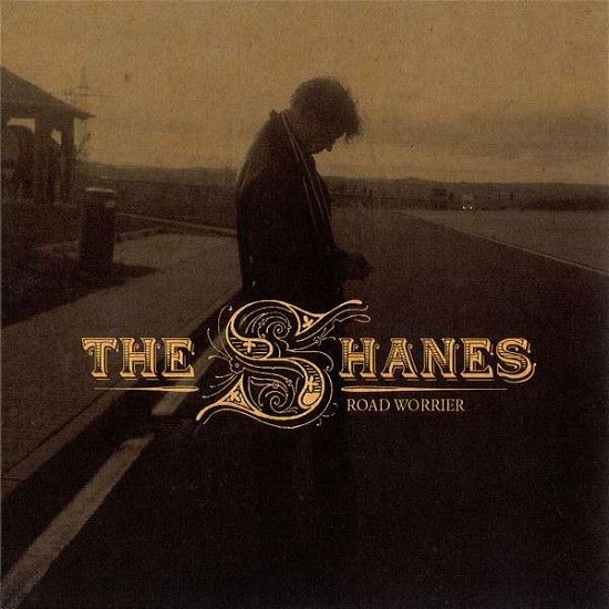 Cover for Shanes · Road Worrier (CD) (2013)