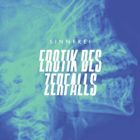 Cover for Sinnfrei · Erotik Des Zerfalls (CD) (2022)
