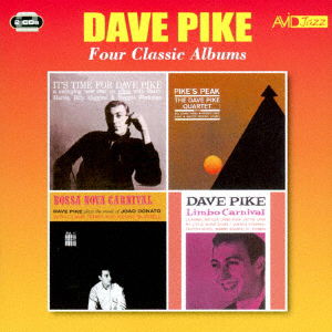 Cover for Dave Pike · It's Time for Dave Pike / Pike's Peak / Bossa Nova Carnival / Limbo Carn (CD) [Japan Import edition] (2017)