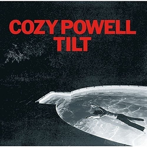Cover for Cozy Powell · Tilt (CD) [Japan Import edition] (2016)