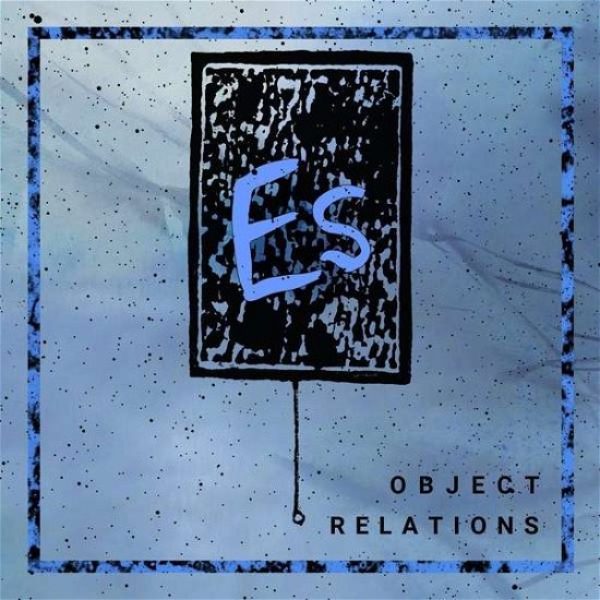 Cover for Es · Object Relations (12&quot;) (2016)