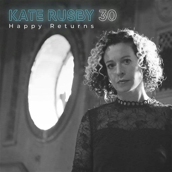 Cover for Kate Rusby · 30: Happy Returns (VINIL) (2023)
