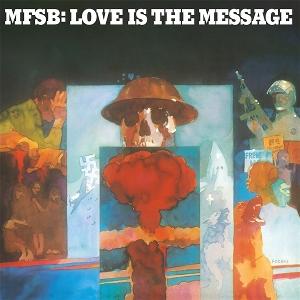 Cover for Mfsb · Love Is The Message (LP) (2025)