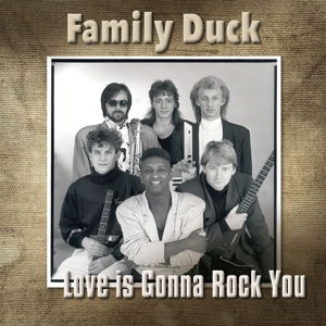 Family Duck · Family Duck - Love Is Gonna Rock You (CD) (2014)