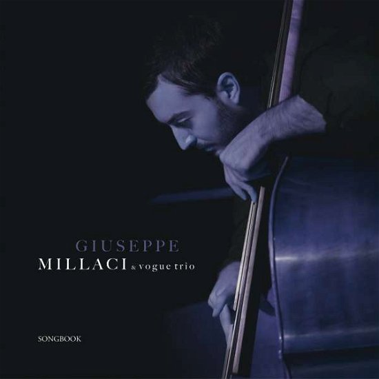 Cover for Millaci,giuseppe / Vogue Trio · Songbook (CD) [Digipak] (2017)