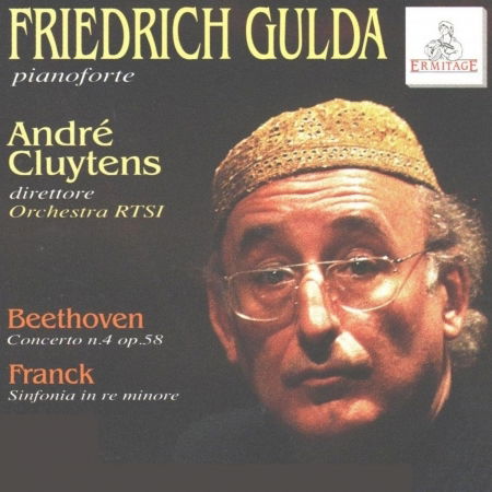 Cover for Gulda Friedrich / Orchestra Rtsi / Cluytens Andre' · Concerto Per Piano E Orchestra N. 4 Op. 58 / Sinfonia in Re Minore ( 1888) (CD) (1995)