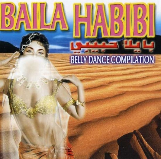 Cover for Bailla Habibi · Bailla Habibi - Danza Dem Ventre (CD)
