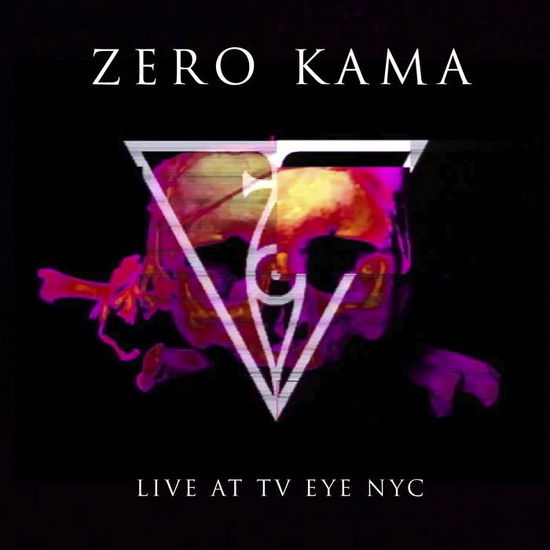 Cover for Zero Kama · Live At Tv Eye Nyc (CD) (2024)