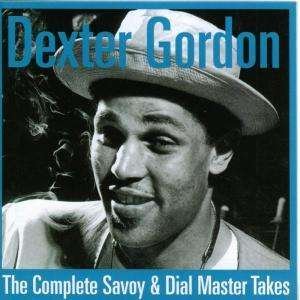 Cover for Dexter Gordon · Complete Savoy &amp; Dial Master Takes (CD)