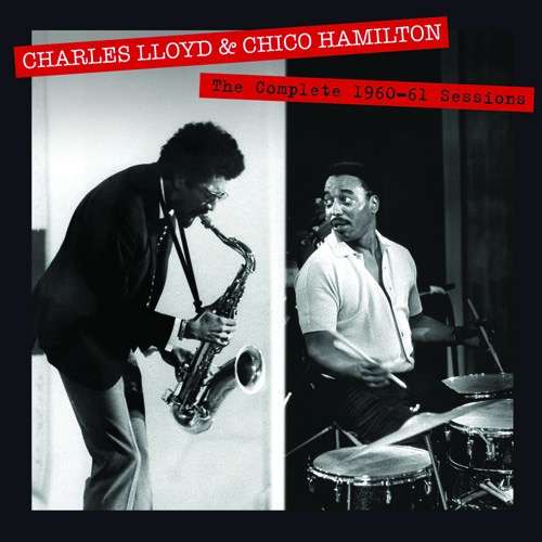 Complete 1960-1961 Sessions + 2 Bonus Tracks - Lloyd,charles / Hamilton,chico Quintet - Music - PHONO - 8436563181559 - October 27, 2017