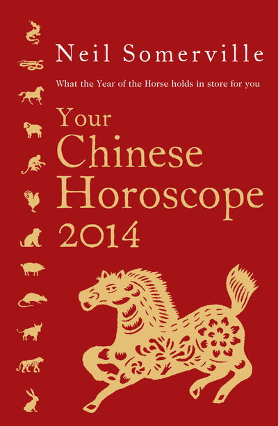 Cover for Neil Somerville · Your Chinese Horoscope 2014 (Paperback Book) (2013)