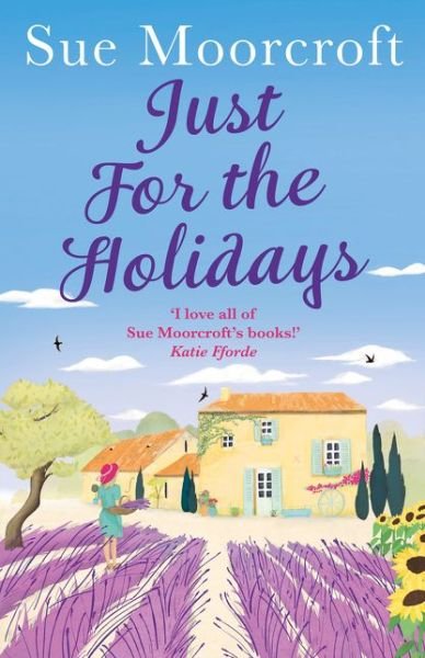 Cover for Sue Moorcroft · Just for the Holidays (Pocketbok) (2017)