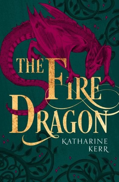 Cover for Katharine Kerr · The Fire Dragon - The Dragon Mage (Pocketbok) (2020)