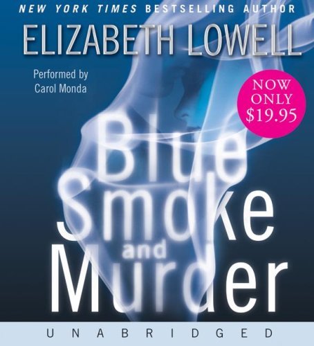 Cover for Elizabeth Lowell · Blue Smoke and Murder Low Price CD (Lydbog (CD)) (2009)