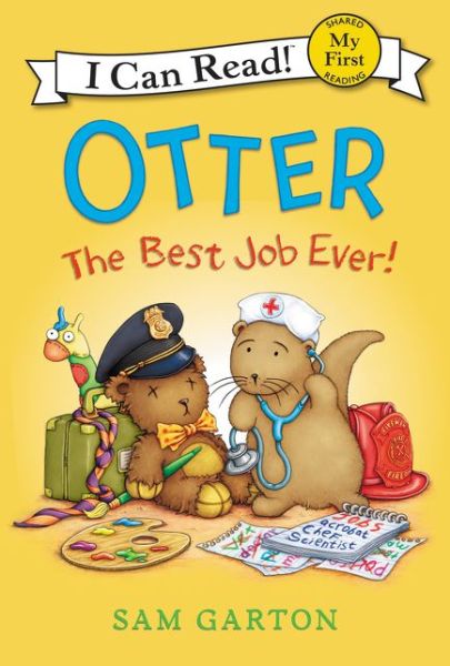 Cover for Sam Garton · Otter: The Best Job Ever! - My First I Can Read (Hardcover Book) [First edition. edition] (2016)