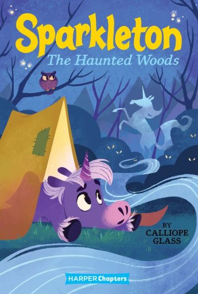 Cover for Calliope Glass · Sparkleton #5: The Haunted Woods - HarperChapters (Paperback Book) (2021)