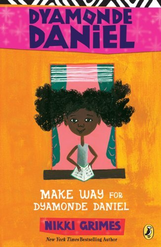Cover for Nikki Grimes · Make Way for Dyamonde Daniel (Paperback Book) [Reprint edition] (2010)