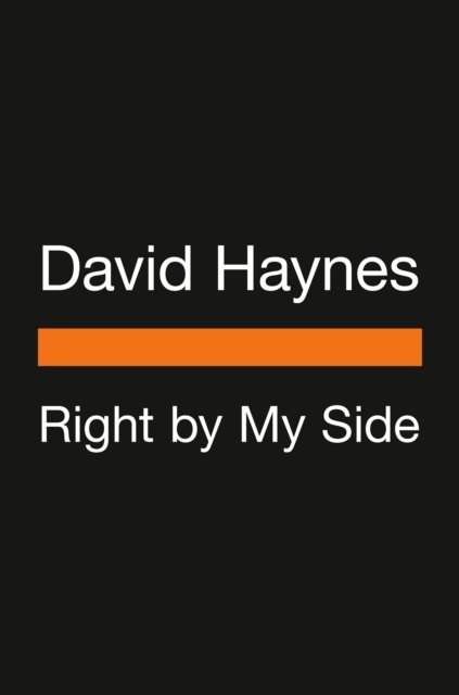Cover for David Haynes · Right by My Side (Paperback Book) (2023)