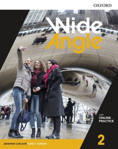 Wide Angle: Level 2: Student Book with Online Practice - Wide Angle - Jennifer Carlson - Książki - Oxford University Press - 9780194528559 - 11 października 2018