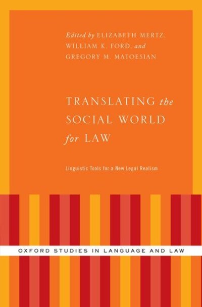 Cover for Translating the Social World for Law: Linguistic Tools for a New Legal Realism - Oxford Studies in Language and Law (Gebundenes Buch) (2016)