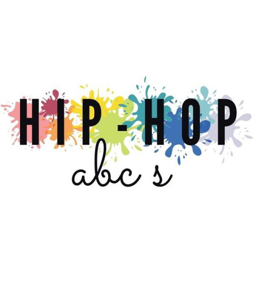 Cover for Josie King · Hip-Hop ABC's (Hardcover Book) (2020)