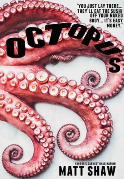 Cover for Matt Shaw · Octopus (Hardcover Book) (2019)