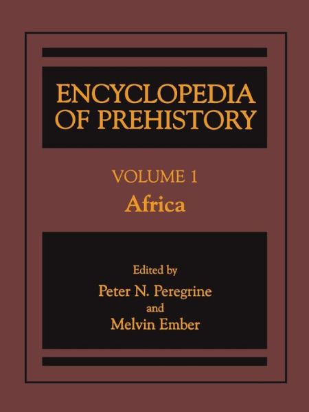 Cover for Human Relations Area Files Inc · Encyclopedia of Prehistory: Volume 1: Africa (Hardcover Book) [Softcover reprint of the original 1st ed. 2001 edition] (2001)