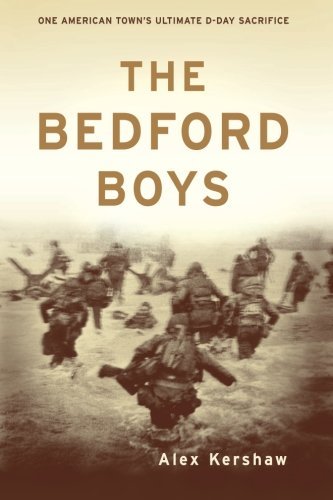 Cover for Alex Kershaw · The Bedford Boys: One American Town's Ultimate D-Day Sacrifice (Paperback Book) [Reprint edition] (2004)