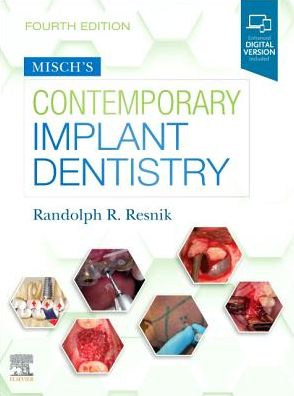 Cover for Resnik, Randolph (Private Practice, Resnik Dental Implants Taylor, MI Surgical Director, Misch|Resnik International Implant Institute Taylor, MI clinical professor of Oral Implantology at Temple University) · Misch's Contemporary Implant Dentistry (Hardcover Book) (2020)