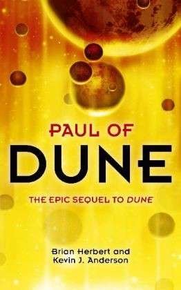 Paul of Dune - Brian Herbert - Books - Hodder & Stoughton - 9780340837559 - April 30, 2009