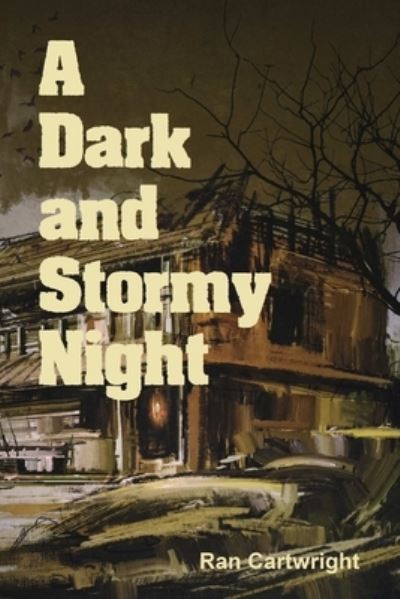 Cover for Ran Cartwright · Dark and Stormy Night (Book) (2019)