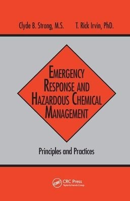 Cover for Clyde B. Strong · Emergency Response and Hazardous Chemical Management: Principles and Practices (Pocketbok) (2019)