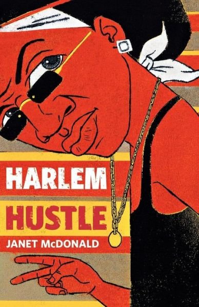 Cover for Janet Mcdonald · Harlem Hustle (Paperback Book) [First edition] (2012)