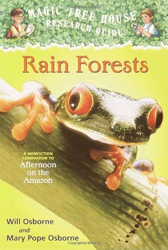 Rain Forests: A Nonfiction Companion to Magic Tree House #6: Afternoon on the Amazon - Magic Tree House (R) Fact Tracker - Mary Pope Osborne - Bøker - Random House USA Inc - 9780375813559 - 25. september 2001