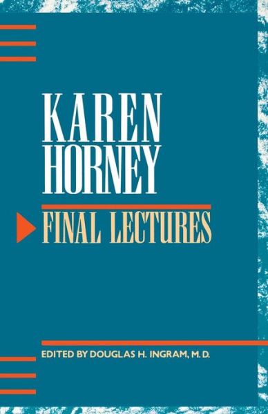 Final Lectures - Karen Horney - Livres - WW Norton & Co - 9780393307559 - 7 août 1991