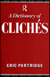 Cover for Eric Partridge · A Dictionary of Cliches (Paperback Book) (1978)