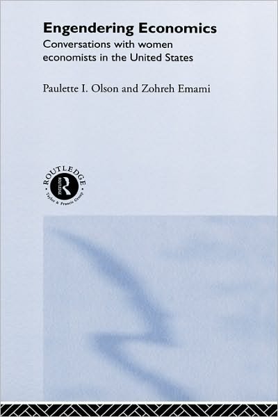 Cover for Zohreh Emami · Engendering Economics: Conversations with Women Economists in the United States (Gebundenes Buch) (2002)