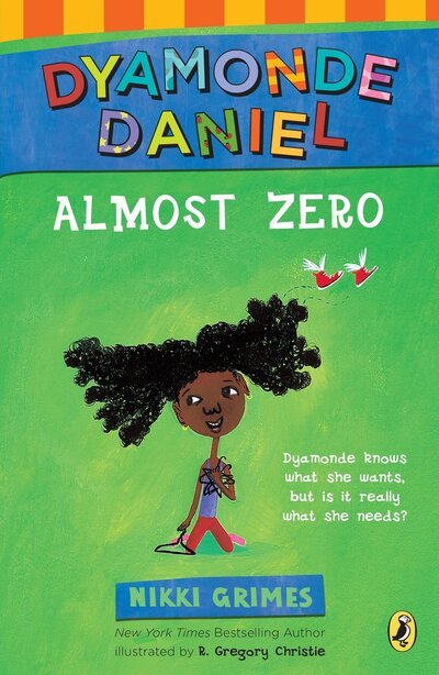 Cover for Nikki Grimes · Almost Zero: A Dyamonde Daniel Book - A Dyamonde Daniel Book (Paperback Bog) (2017)
