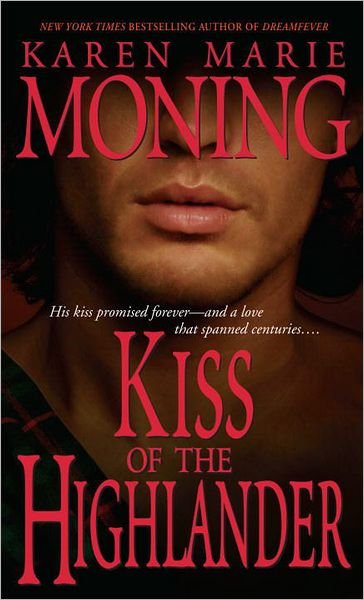 Cover for Karen Marie Moning · Kiss of the Highlander - Highlander (Pocketbok) (2001)
