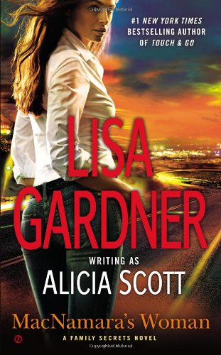 Cover for Lisa Gardner · Macnamara's Woman (Family Secrets, Book 2) (A Family Secrets Novel) (Taschenbuch) (2013)