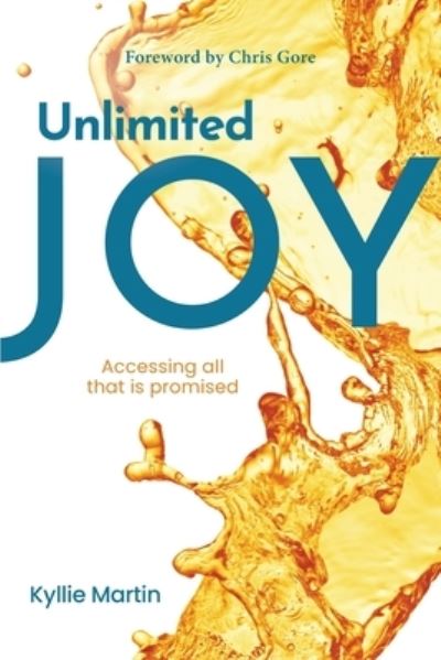 Cover for Kyllie Martin · Unlimited Joy (Book) (2023)