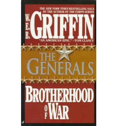 Cover for W.e.b. Griffin · The Generals (Brotherhood of War, Book 6) (Pocketbok) (1986)