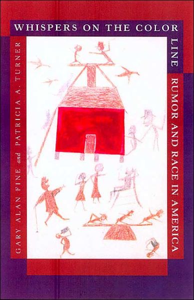 Cover for Gary Alan Fine · Whispers on the Color Line: Rumor and Race in America (Taschenbuch) (2004)